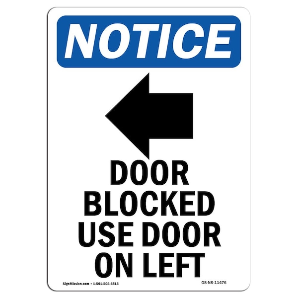 Signmission OSHA Sign, 10" H, Rigid Plastic, Door Blocked Use Door Sign With Symbol, Portrait, V-11476 OS-NS-P-710-V-11476 - main